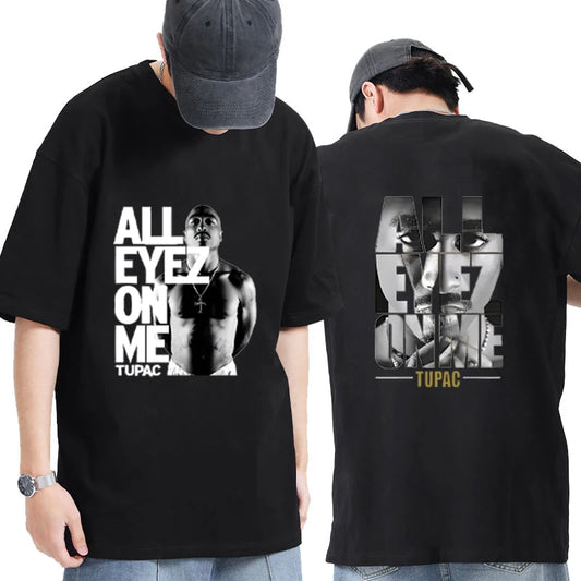 Rapper Tupac 2pac Shakur All Eyez on Me printed short sleeve T-shirts Men Women Hip Hop Vintage Casual Oversized Tops Unisex